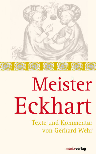Gerhard Wehr, Meister Eckhart: Meister Eckhart