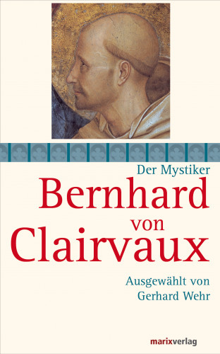 Bernhard von Clairvaux: Bernhard von Clairvaux