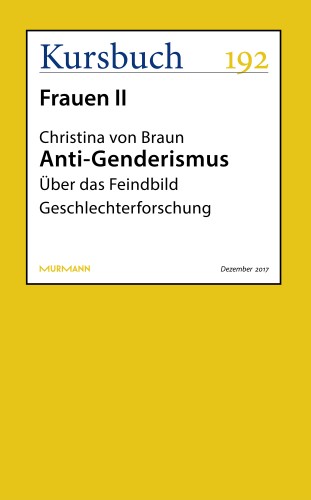 Christina von Braun: Anti-Genderismus