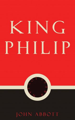 John Abbott: King Philip