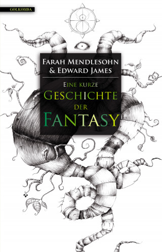 Farah Mendlesohn, Edward James: Eine kurze Geschichte der Fantasy
