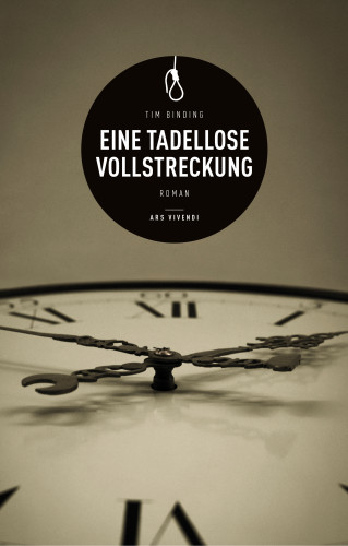 Tim Binding: Eine tadellose Vollstreckung (eBook)