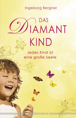 Ingeborg Bergner: Das Diamantkind