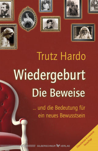 Trutz Hardo: Wiedergeburt - Die Beweise