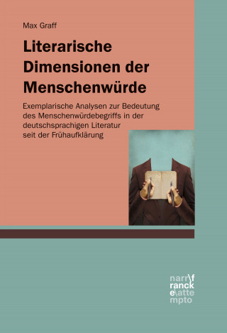 Max Graff: Literarische Dimensionen der Menschenwürde