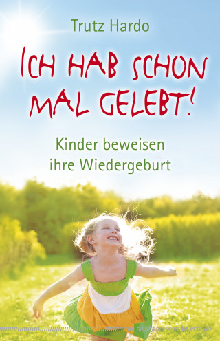 Trutz Hardo: Ich hab schon mal gelebt!