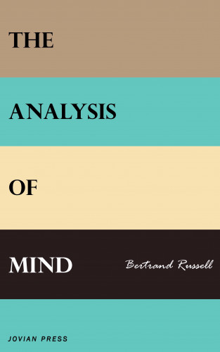 Bertrand Russell: The Analysis of Mind
