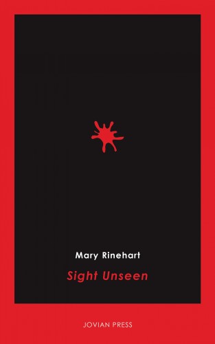 Mary Rinehart: Sight Unseen