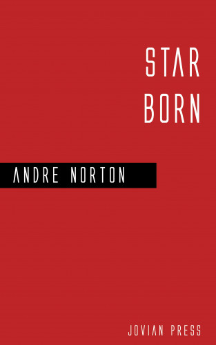 Andre Norton: Star Born