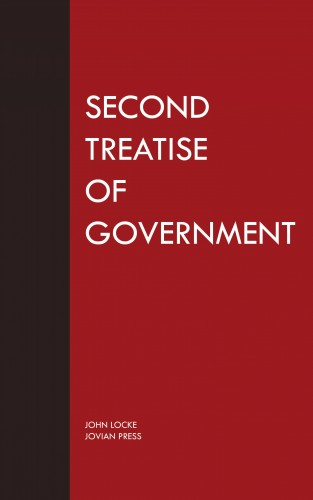 John Locke: Second Treatise of Government