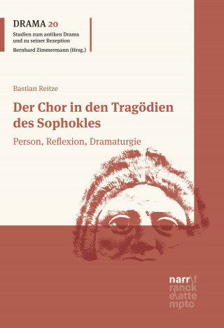 Bastian Reitze: Der Chor in den Tragödien des Sophokles