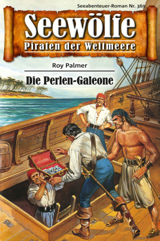 Roy Palmer: Seewölfe - Piraten der Weltmeere 369