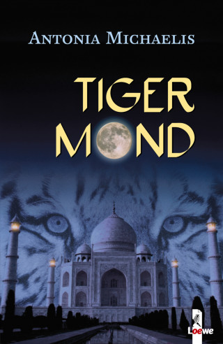 Antonia Michaelis: Tigermond