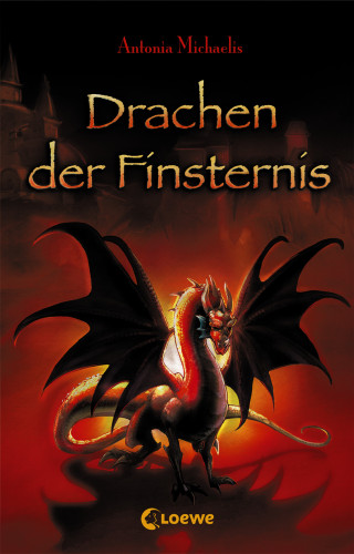 Antonia Michaelis: Drachen der Finsternis