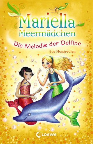 Sue Mongredien: Mariella Meermädchen - Die Melodie der Delfine