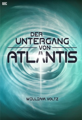 William Voltz: Der Untergang von Atlantis