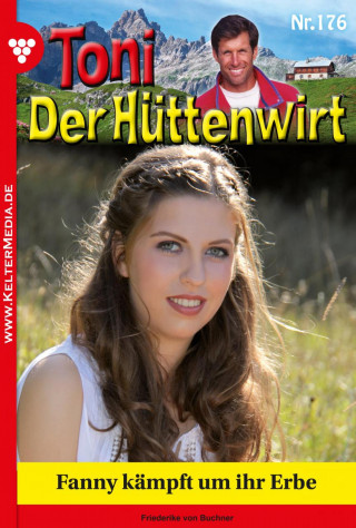 Friederike von Buchner: Fanny kämpft um ihr Erbe