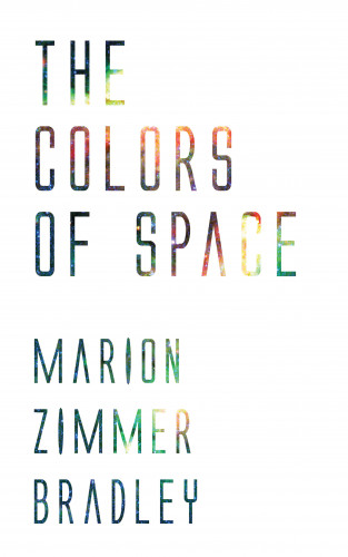 Marion Zimmer Bradley: The Colors of Space