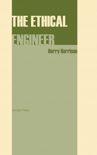 Harry Harrison: The Ethical Engineer