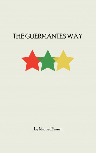 Marcel Proust: The Guermantes Way