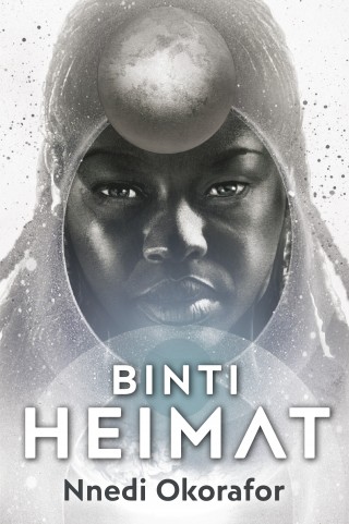 Nnedi Okorafor: Binti 2: Heimat