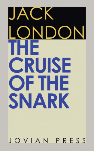 Jack London: The Cruise of the Snark