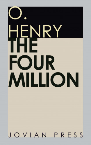 O. Henry: The Four Million