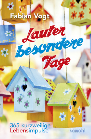 Fabian Vogt: Lauter besondere Tage