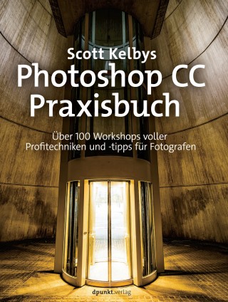 Scott Kelby: Scott Kelbys Photoshop CC-Praxisbuch