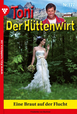 Friederike von Buchner: Eine Braut auf der Flucht