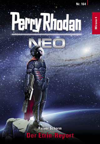 Rainer Schorm: Perry Rhodan Neo 164: Der Etrin-Report