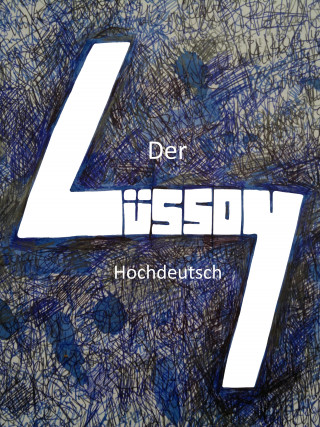 Der Lüssoy: Hochdeutsch