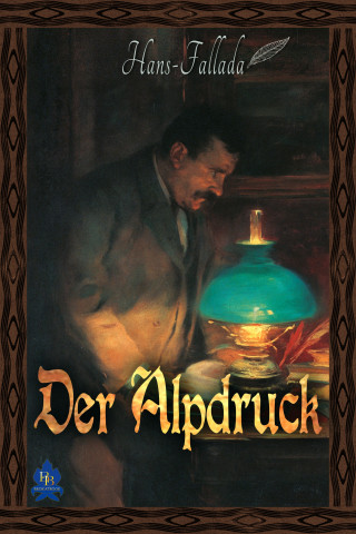 Hans Fallada: Der Alpdruck