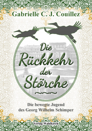 Gabrielle C. J. Couillez: Die Rückkehr der Störche