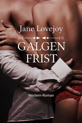 Jane Lovejoy: Galgenfrist
