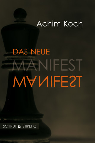Achim Koch: Das neue Manifest