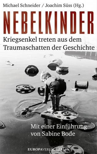Michael Schneider, Joachim Süss: Nebelkinder