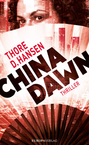 Thore D. Hansen: China Dawn