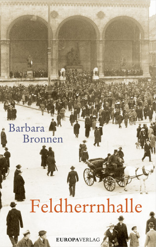 Barbara Bronnen: Die Feldherrnhalle