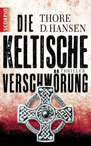 Thore D. Hansen: Die keltische Verschwörung