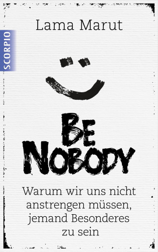 Lama Marut: Be Nobody