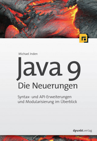 Michael Inden: Java 9 – Die Neuerungen