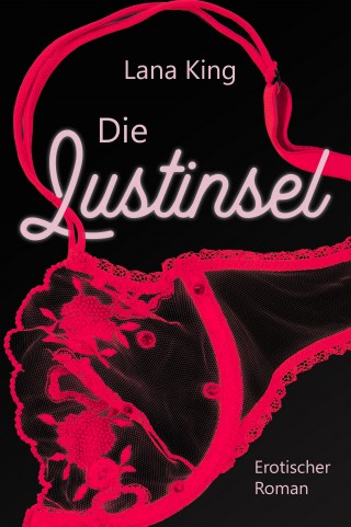 Lana King, Lilly Meerbusch: Die Lustinsel