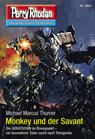 Michael Marcus Thurner: Perry Rhodan 2943: Monkey und der Savant