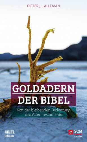 Pieter J. Lalleman: Goldadern der Bibel