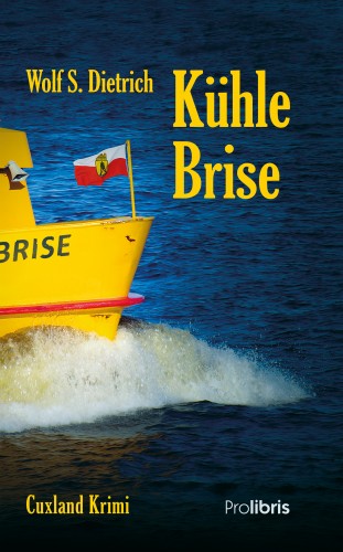 Wolf S. Dietrich: Kühle Brise