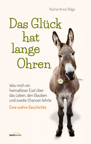 Rachel Anne Ridge: Das Glück hat lange Ohren