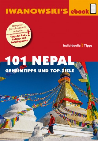 Volker Häring: 101 Nepal - Reiseführer von Iwanowski