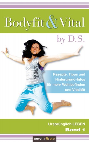 D. S.: Bodyfit & Vital by D.S.