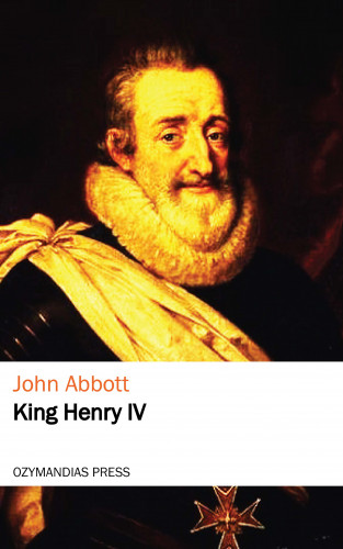 John Abbott: King Henry the Fourth